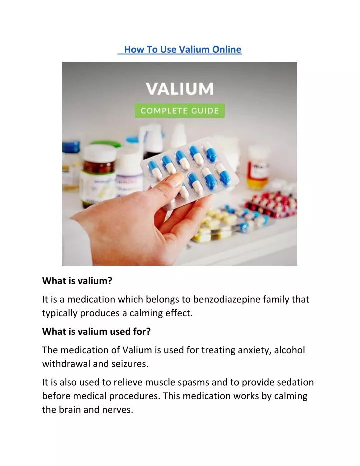 how to use valium online
