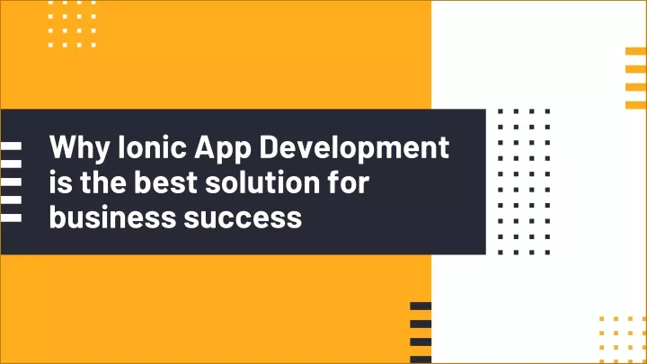 why ionic app development is the best solution