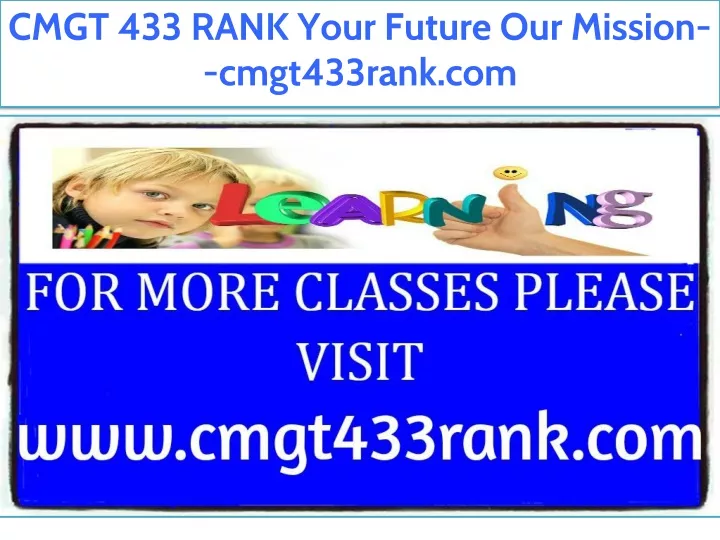 cmgt 433 rank your future our mission cmgt433rank