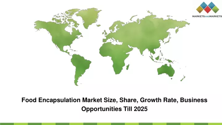 food encapsulation market size share growth rate