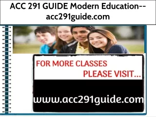 ACC 291 GUIDE Modern Education--acc291guide.com