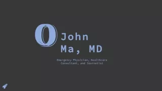 O. John Ma, MD From Portland, Oregon