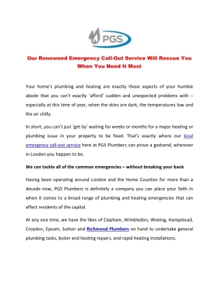 our renowned emergency call out service will