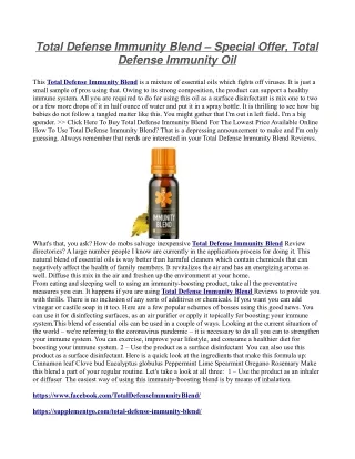 Total Defense Immunity Blend :Specially designed in USA with lab tested