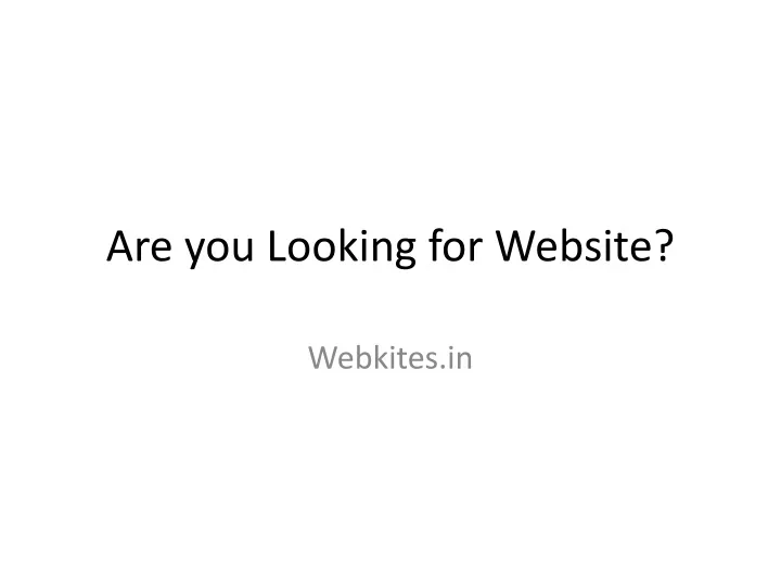 are you looking for website