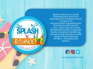 splash n bounce is a kids entertainment and event