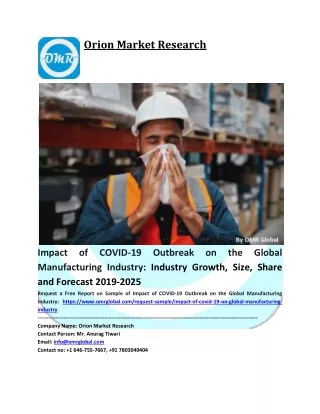 Impact of COVID-19 Outbreak on the Global Manufacturing Industry, Deviation, Research and Forecast 2019-2025