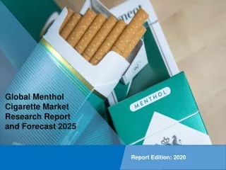 Menthol Cigarette Market: 2020-2025 Share, Size, Growth, Trends and Forecast