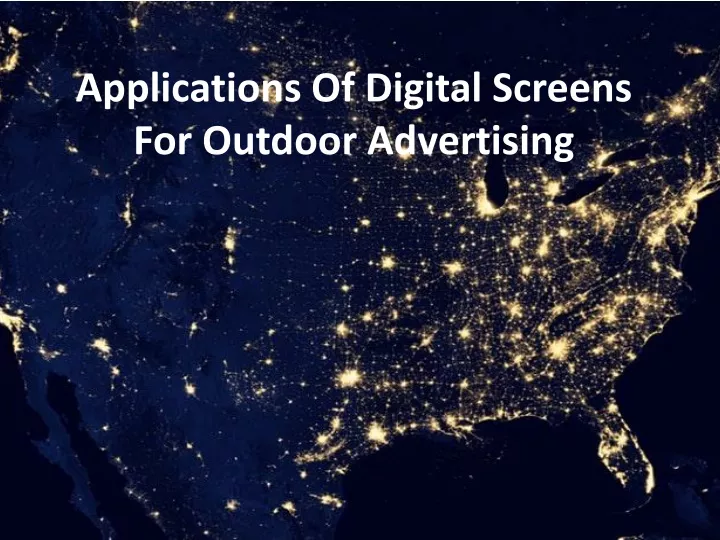 applications of digital screens for outdoor advertising