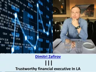 Dimitri zafirov |  Positioned as a great financial analysis and research professional