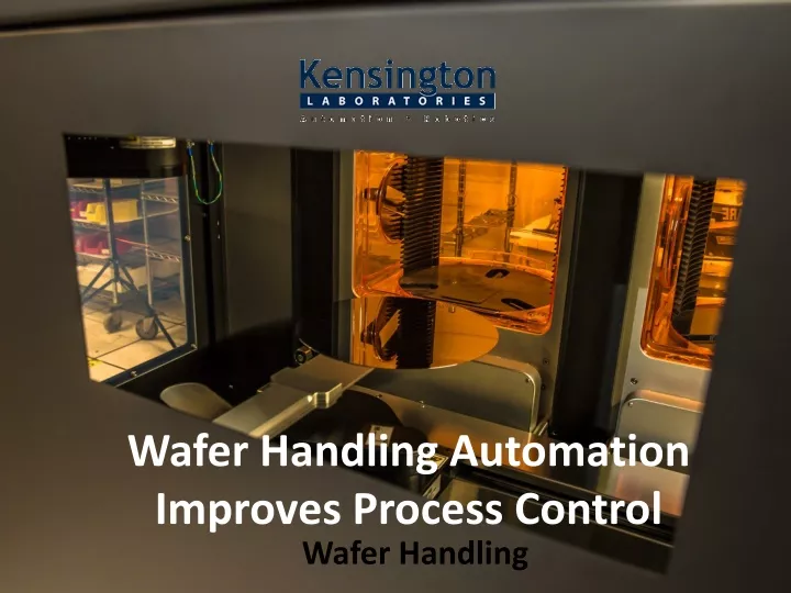 wafer handling automation improves process control
