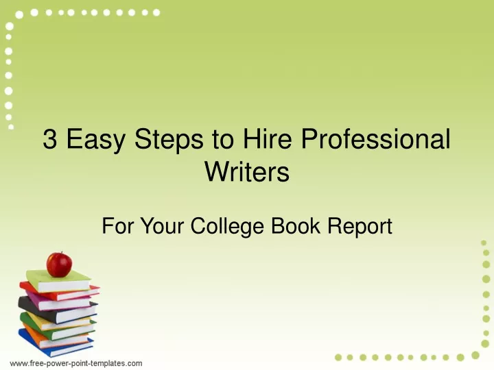 3 easy steps to hire professional writers