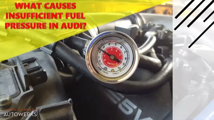 what causes insufficient fuel pressure in audi