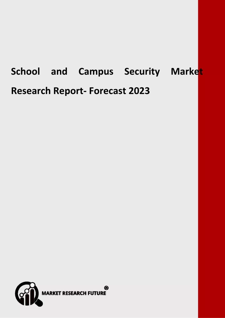 school and campus security market research report