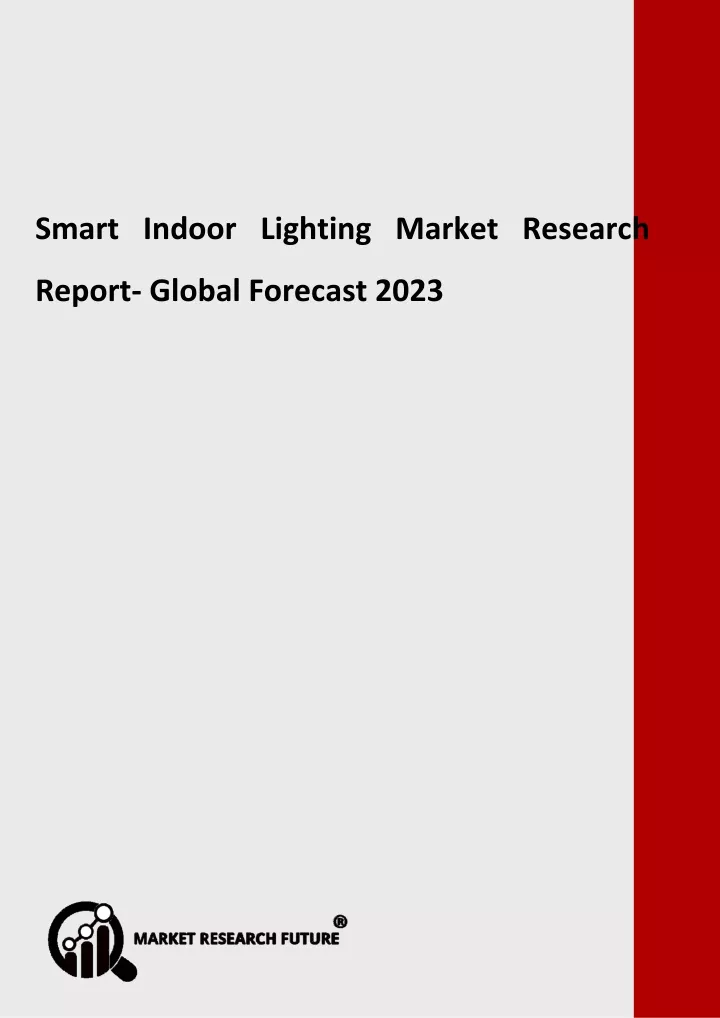 smart indoor lighting market research report