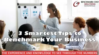 3 Smartest Tips to Benchmark Your Business