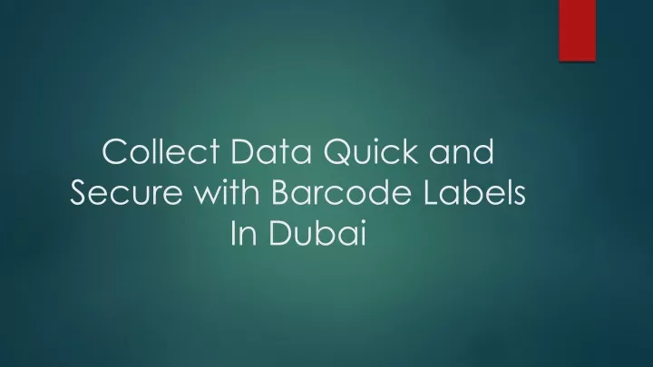 collect data quick and secure with barcode labels in dubai