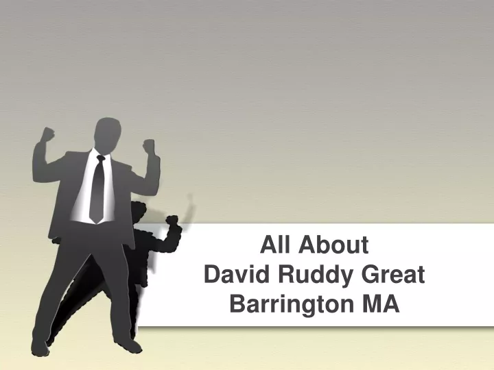 all about david ruddy great barrington ma