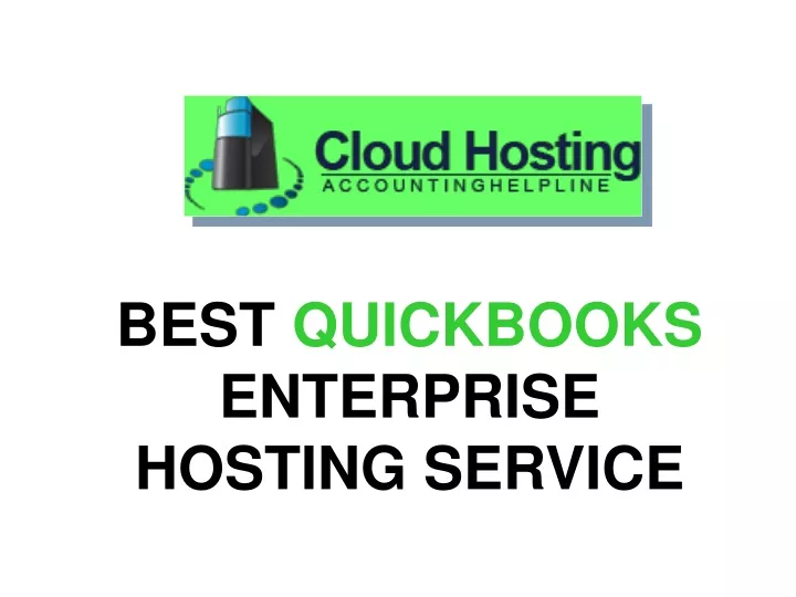best quickbooks enterprise hosting service