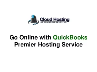 Go online with QuickBooks Pro Hosting