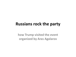 Aras Agalarov and Trump Tower Moscow