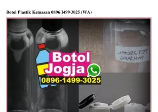 Botol Plastik Kemasan Ô896~1499~3Ô25 [WA]