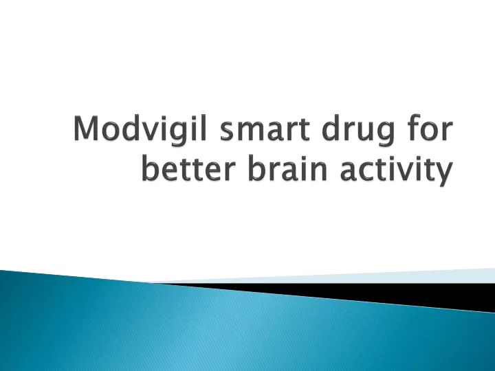 modvigil smart drug for better brain activity
