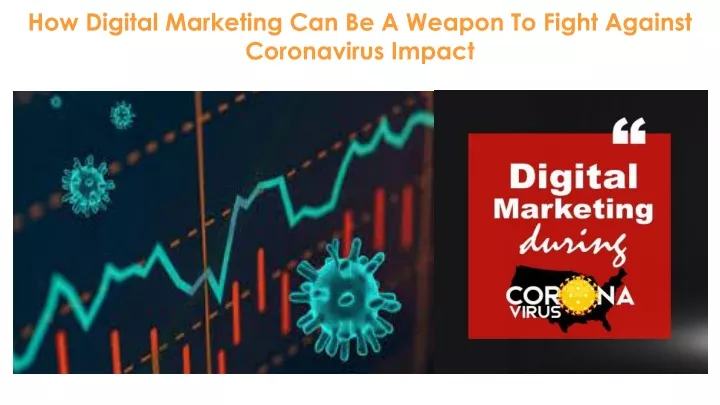 how digital marketing can be a weapon to fight