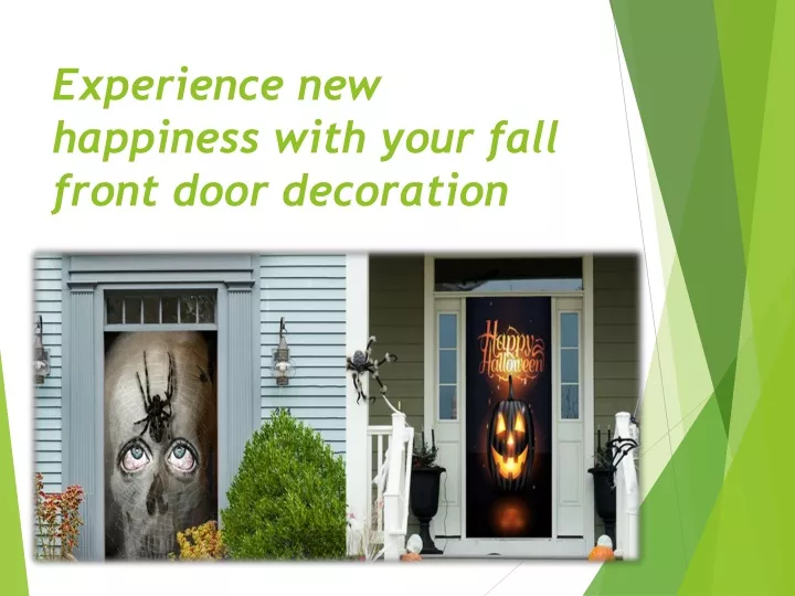 experience new happiness with your fall front door decoration