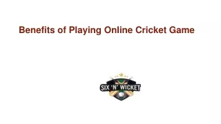 Benefits of Playing Online Cricket Game