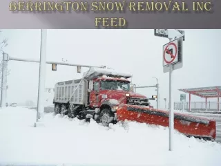 BERRINGTON SNOW REMOVAL INC FEED