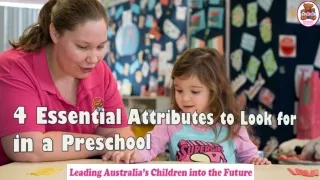 4 Essential Attributes to Look for in a Preschool