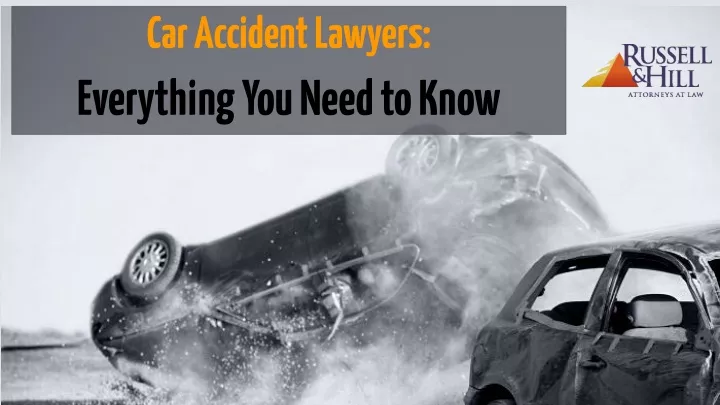 car accident lawyers everything you need to know