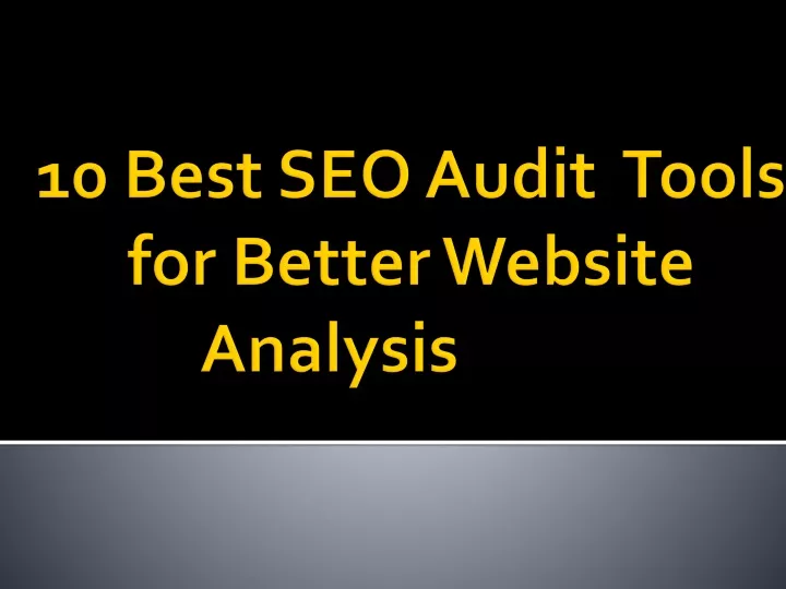 10 best seo audit tools for better website analysis