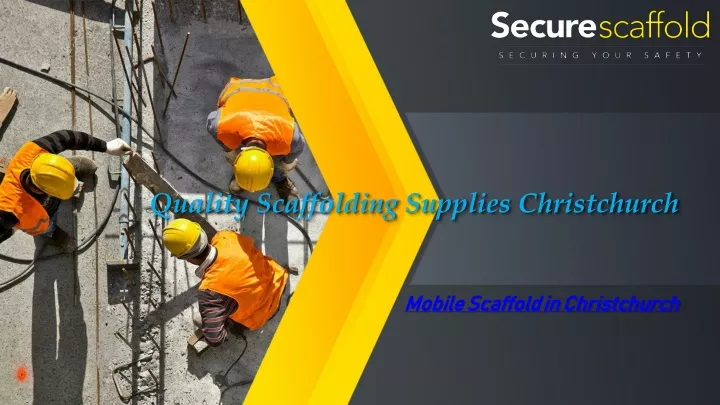 quality scaffolding supplies christchurch