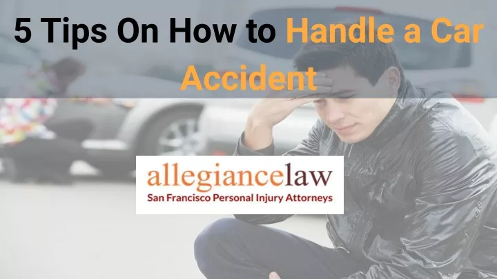 5 tips on how to handle a car accident