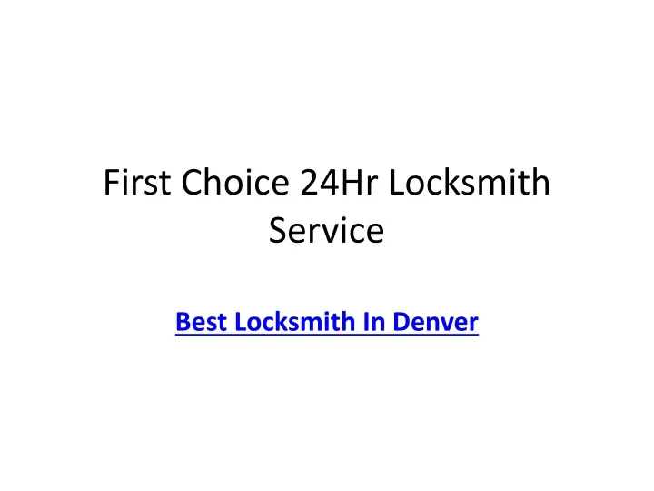 first choice 24hr locksmith service