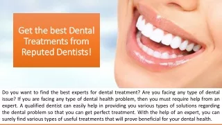 Get the best Dental Treatments from Reputed Dentists!