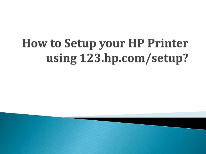 how to setup your hp printer using 123 hp com setup