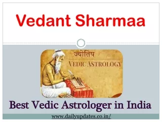 Best Vedic Astrologer in India – Dailyupdates