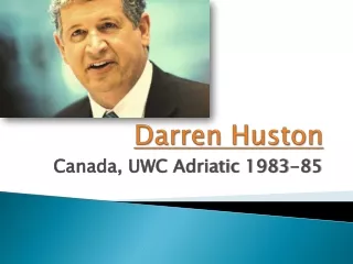 Darren Huston, Canada, UWC Adriatic Alumni