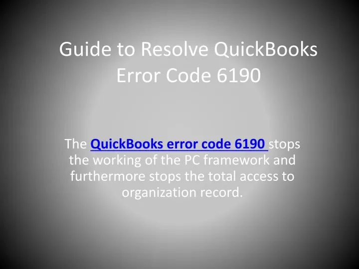 guide to resolve quickbooks error code 6190