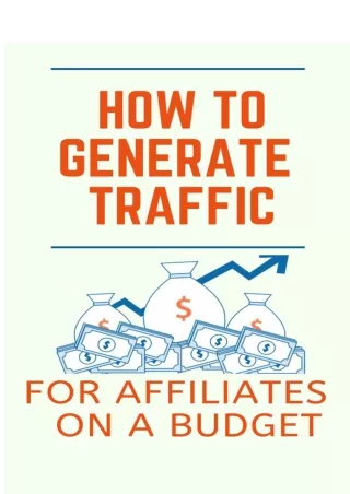 How to Generate Traffic for Affiliates on a Budget