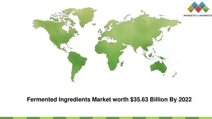 fermented ingredients market worth 35 63 billion
