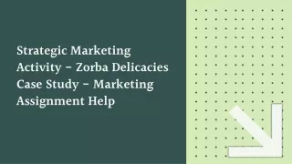 strategic marketing activity zorba delicacies