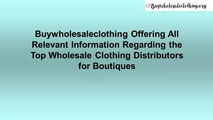 buywholesaleclothing offering all relevant