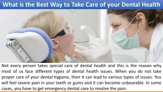 What is the Best Way to Take Care of your Dental Health