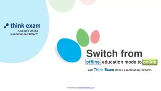 Switch from offline education mode to online with Think Exam!