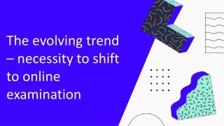 the evolving trend necessity to shift to online