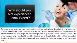 Why should you hire experienced Dental Expert